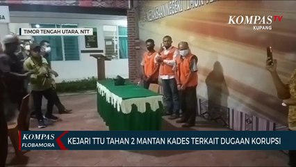 Kejari TTU Tahan 2 Mantan Kades Terkait Kasus Korupsi