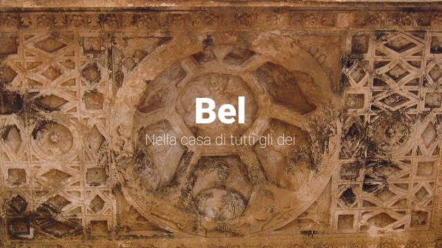 Bel nella casa di tutti gli dei