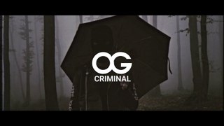 OG -  Criminal  [Official Music Video](4K_HD)