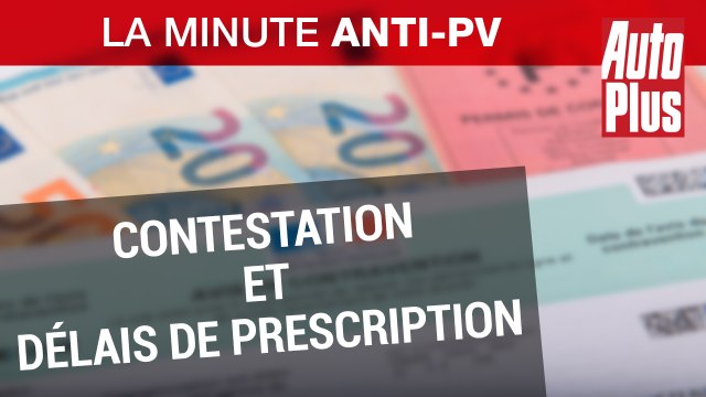 Quel est le délai de prescription et de contestation des amendes ?