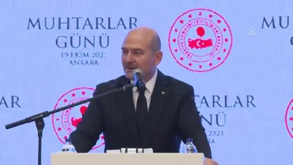 Soylu: "Bakanlık merkezimizde muhtarlar daire başkanlığı kurduk"