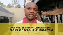 Govt must begin monitoring extremist groups as election nears, Dennis Wendo