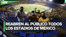 Se completa la reapertura total de estadios en la Liga MX