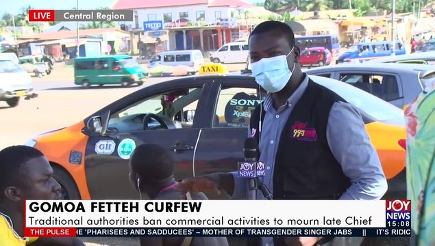 GOMOA Fetteh Curfew: Traditional Authorities place 4-day ban on activities to mourn (15-10-21)