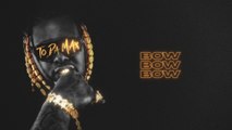 Hd4president - Bow Bow Bow