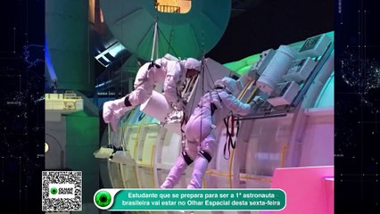 Estudante que se prepara para ser a 1ª astronauta brasileira vai estar no Olhar Espacial desta sexta-feira