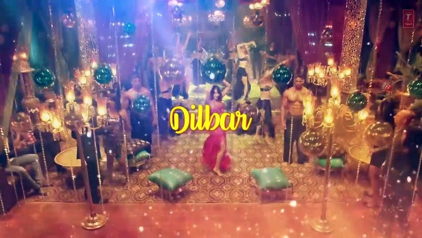 DILBAR DILBAR SONG