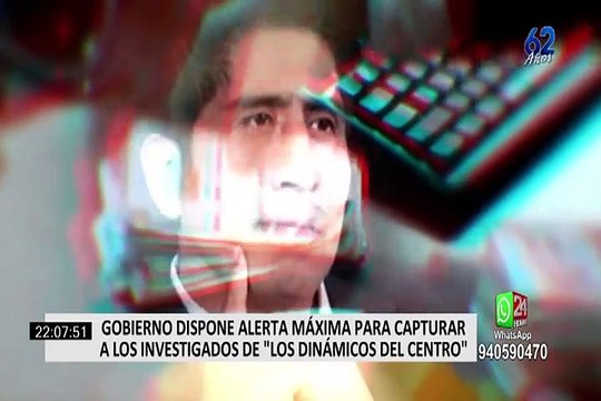 Dinámicos del Centro: Mininter dispone alerta máxima para capturar a investigados