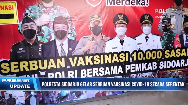 Kapolresta Sidoarjo Bersama Forkopimda Gelar Serbuan Vaksinasi Covid-19 Secara Serentak Dengan Target 10 Ribu Peserta