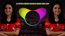 DJ TIKTOK TERBARU SLOWMO 2021- DJ MACARENA PARGOY ASIK BANGET