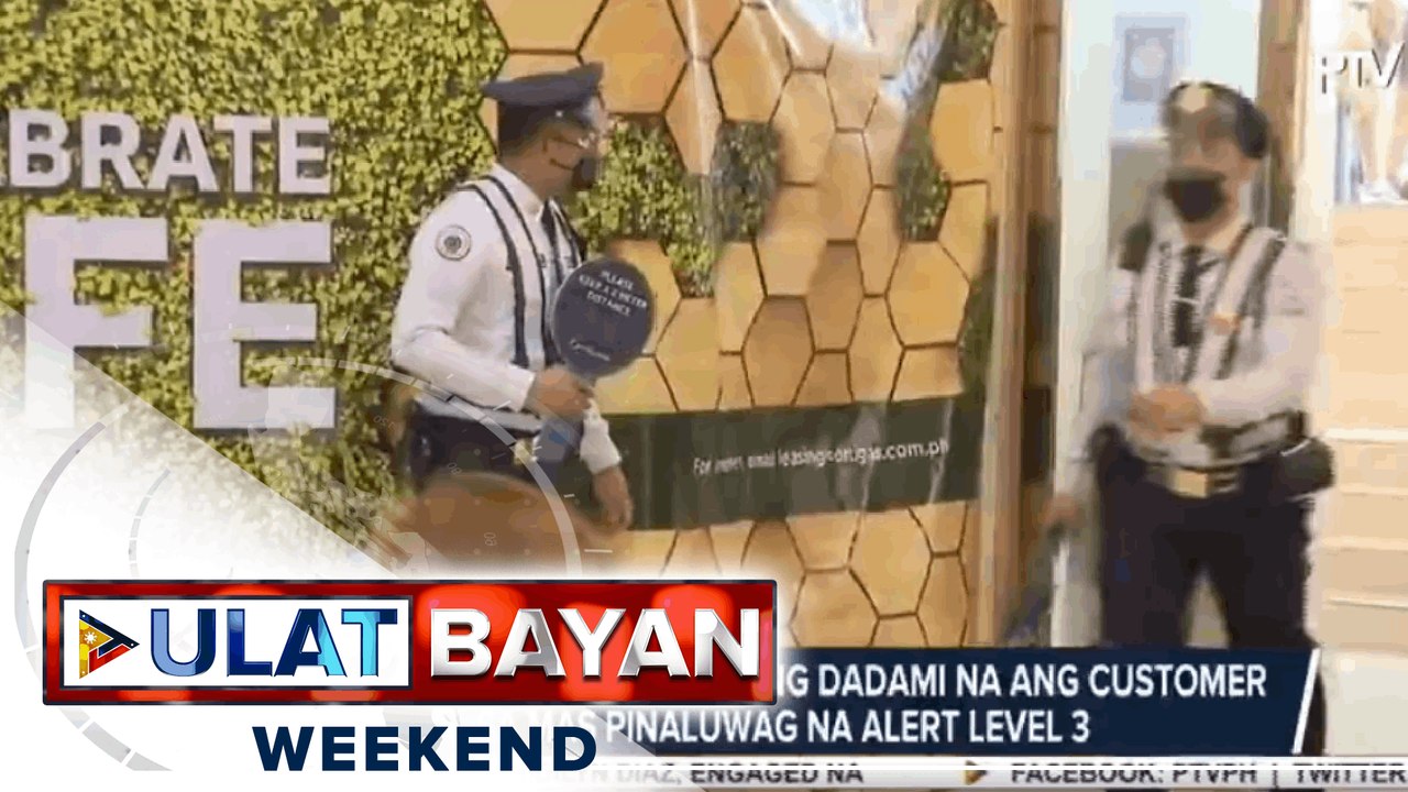 Ilang mall sa NCR, umaasang dadami na ang customer sa mas pinaluwag na alert level 3