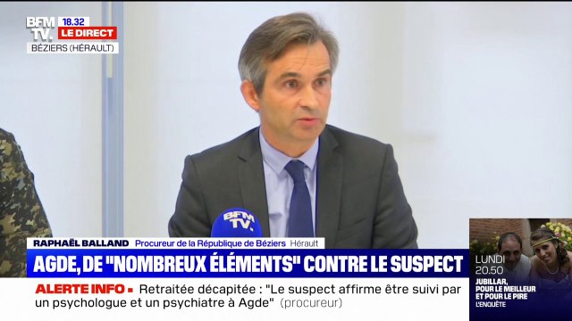 Femme décapitée à Agde: le suspect mis en examen pour assassinat et vol dans une habitation , annonce le procureur de Béziers