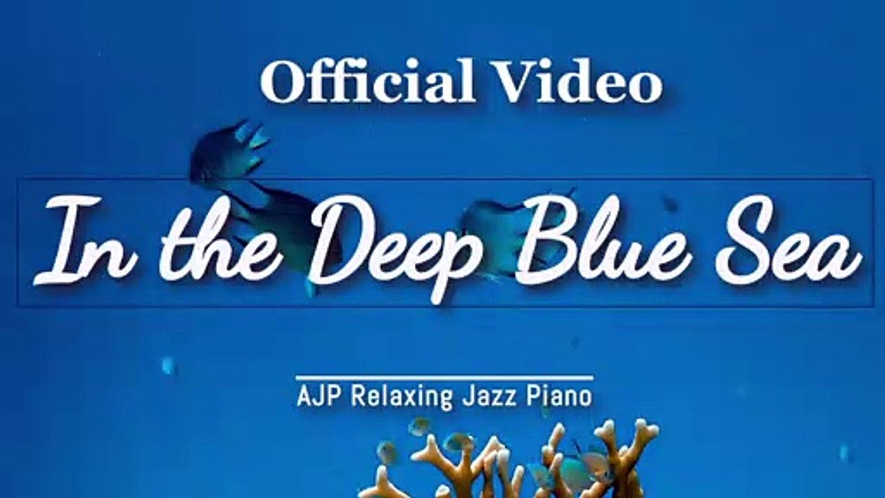 In the Deep Blue Sea     紺碧の海で