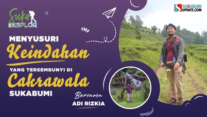 Menyusuri Keindahan yang Tersembunyi di Cakrawala Sukabumi