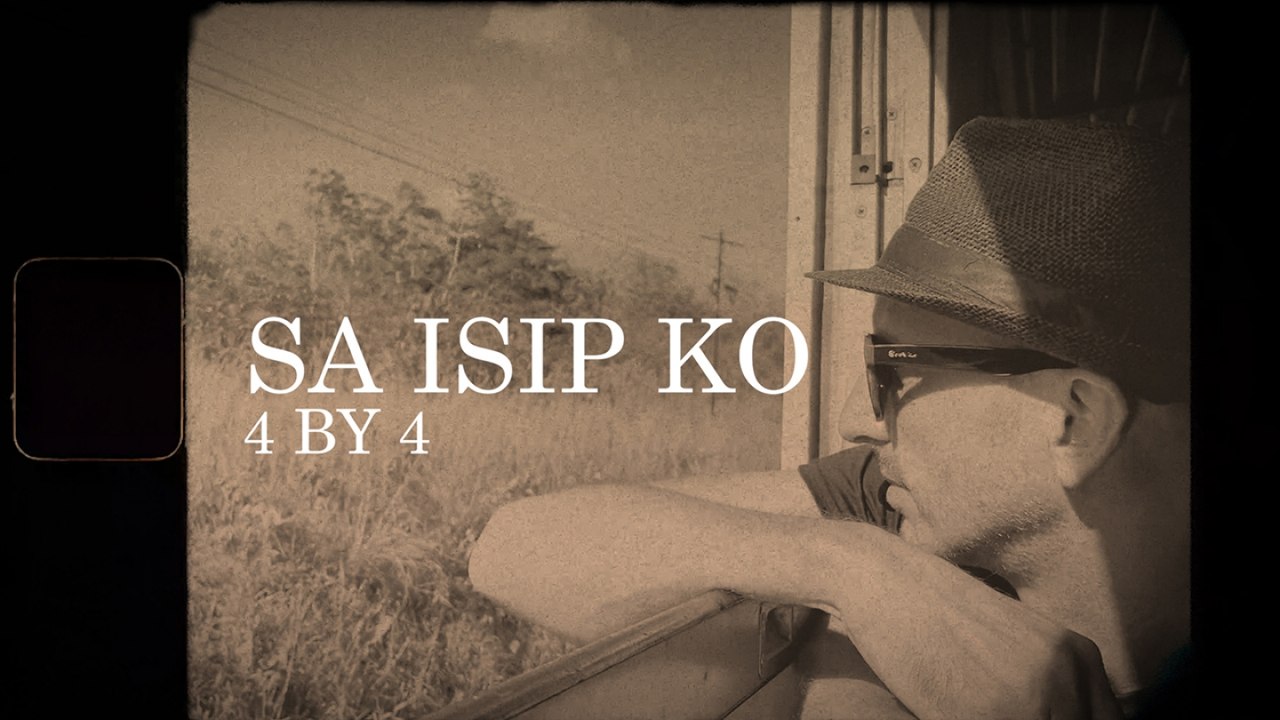 4 By 4 - Sa Isip Ko (Official Lyric Video)