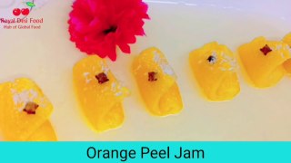 How to make turkish orange peel jam recipe by royal desi food | Orange rind jam recipe | Orange marmalade recipe