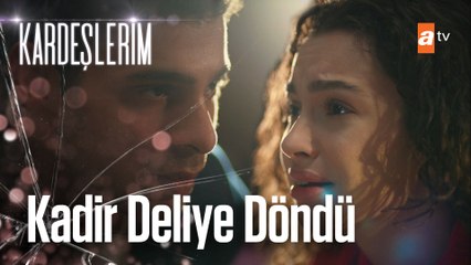 Kadir gerçeği öğrendi - Kardeşlerim 24. Bölüm