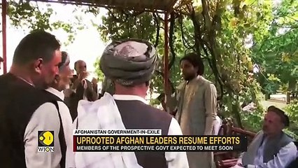 Uprooted leaders from Afghanistan resume efforts to establish an Afghan government in exile _ WION