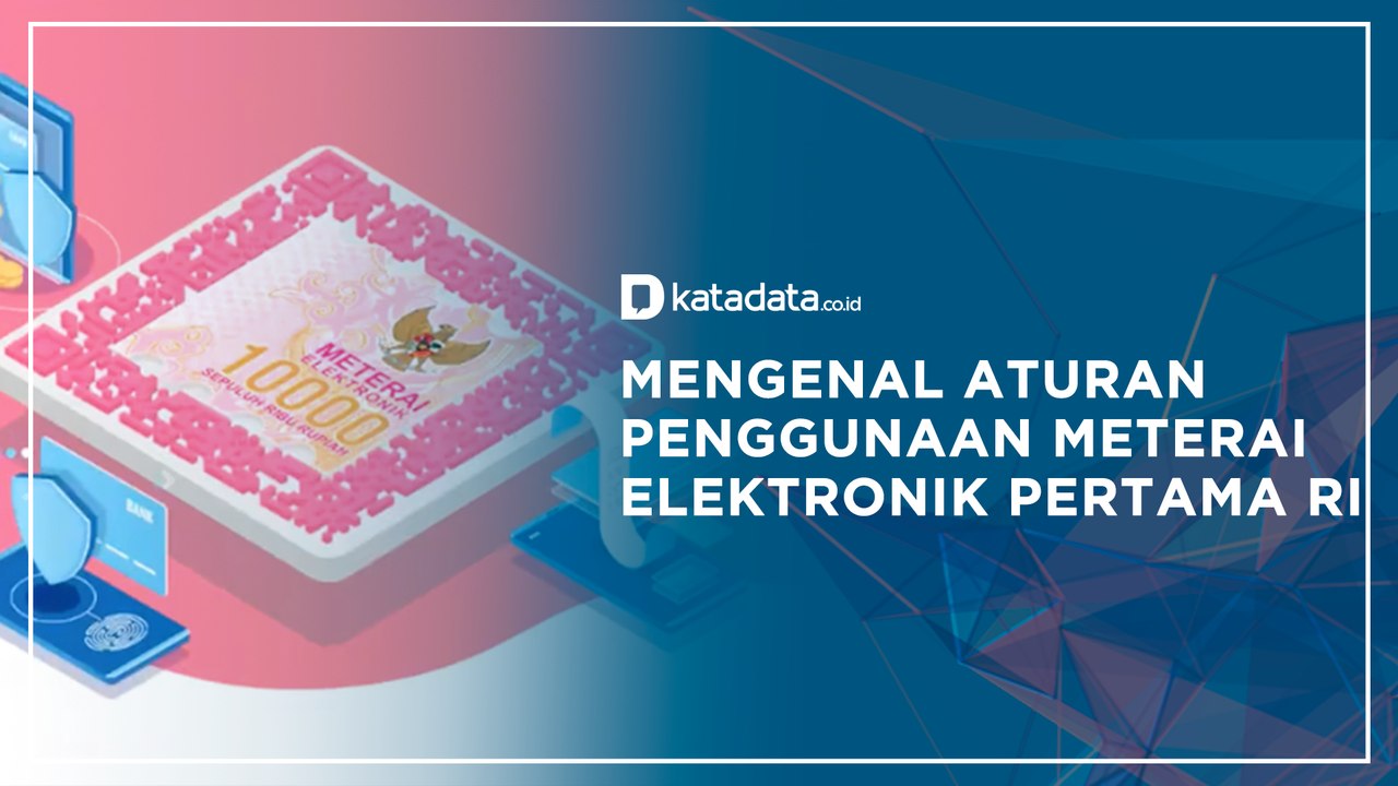 Mengenal Aturan Penggunaan Meterai Elektronik Pertama RI | Katadata Indonesia