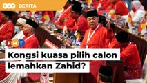 Perkongsian kuasa pilih calon lemahkan kedudukan Zahid?