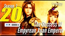 The Success Of Empyrean Xuan Emperor 【Season 1 Episode 20】  Jiutian Xuan Di Jue - sub Indo
