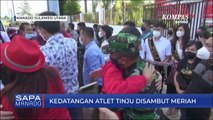 Kedatangan Atlet Tinju Disambut Meriah