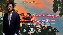 Pamungkas - I Love You but I'm Letting Go (Lirik Lagu dan Terjemahan Bahasa Indonesia)