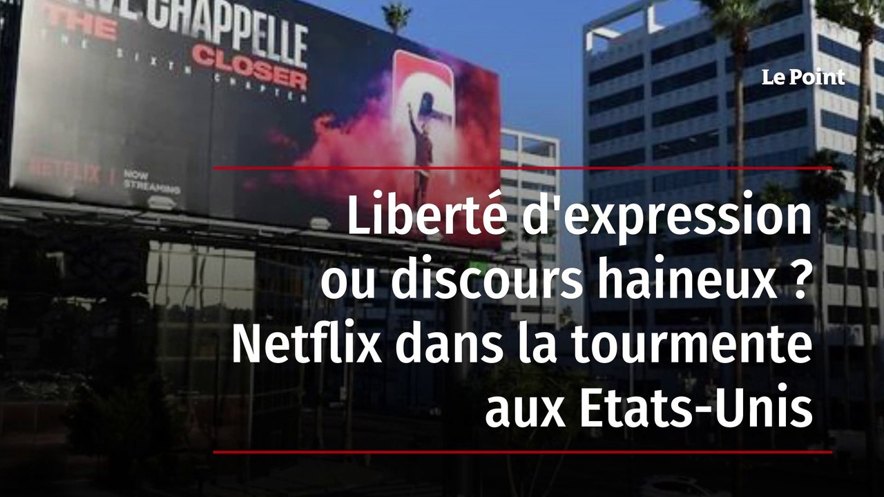 Liberté d'expression ou discours haineux ? Netflix dans la tourmente aux Etats-Unis