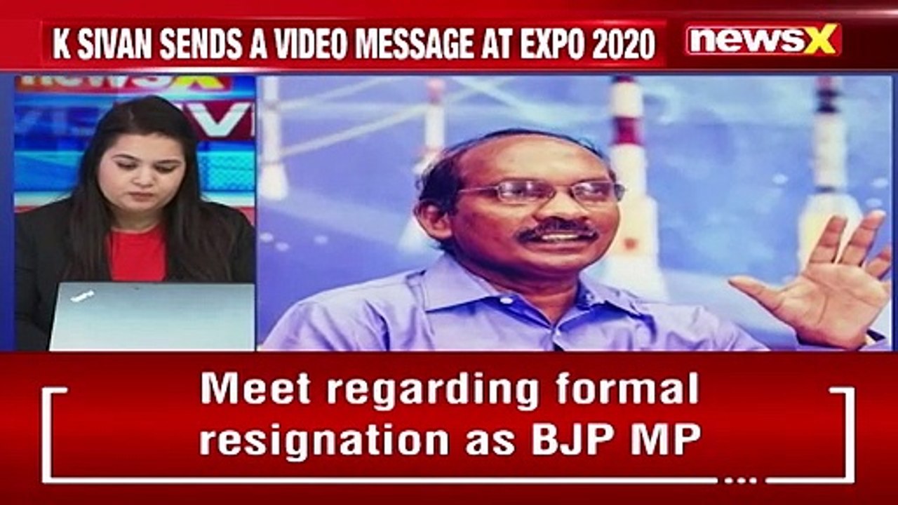 India At Dubai Expo 2020 K Sivan Sends A Video Message NewsX