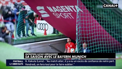 Canal + -  L'interview de Lucas Hernandez  Bayern Munich  Équipe de France