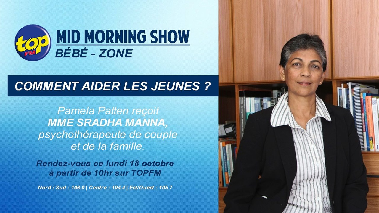 Mid Morning Show : Bébé Zone.Thème : Comment aider les jeunes ?