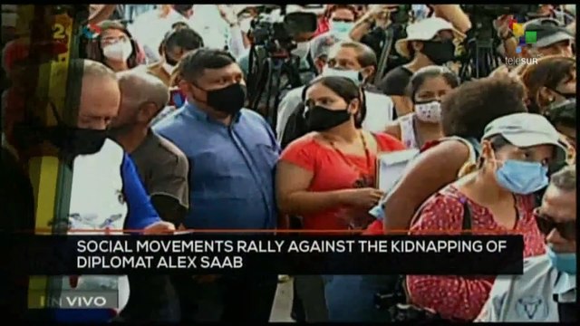 FTS 8:30 18-10: Social Movements rally against the kidnapping of diplomat Alex Saab