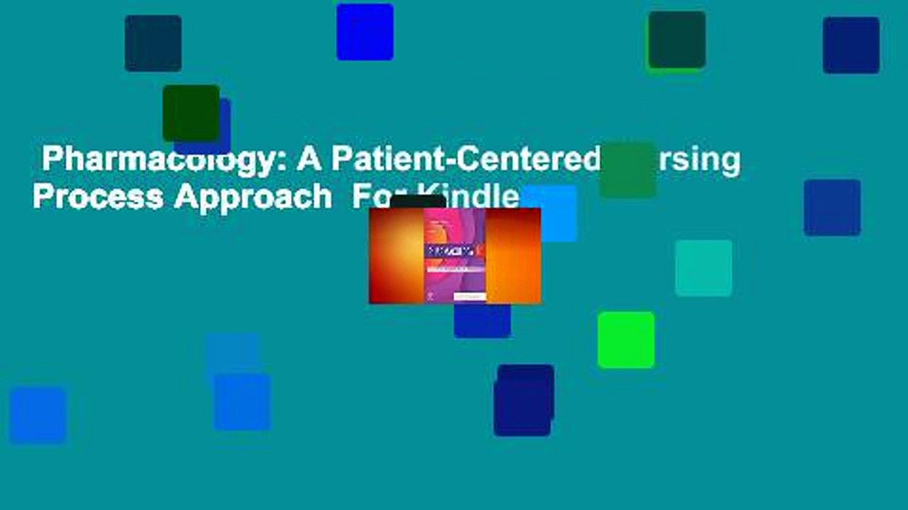 Pharmacology: A Patient-Centered Nursing Process Approach  For Kindle