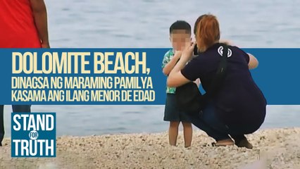 Dolomite beach, dinagsa ng maraming pamilya kasama ang ilang menor de edad |  Stand for Truth