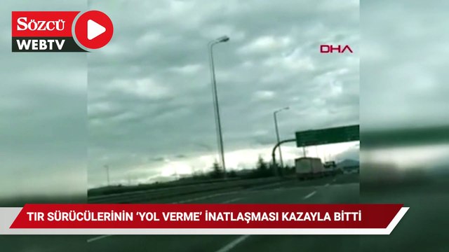 TIR sürücülerinin 'yol verme' inatlaşması kazayla bitti