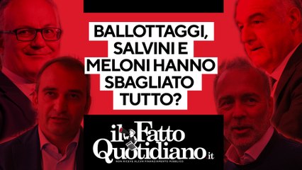 Ballottaggi, Salvini e Meloni hanno sbagliato tutto? L'analisi di Peter Gomez