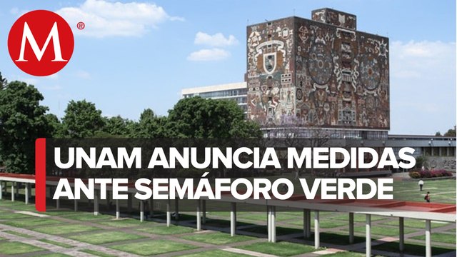 UNAM anuncia aumento gradual de clases presenciales ante semáforo verde por covid
