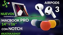 Nuevas MACBOOK PRO y AIRPODS: Lo anunciado por APPLE en TRES MINUTOS