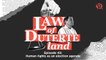 Law of Duterte Land: Human rights as an election agenda