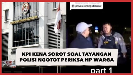 KPI Kena Sorot Terkait Kasus Polisi Artis Paksa Geledah HP Warga