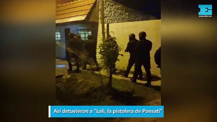 Así detuvieron a Lali, la pistolera de Ponsati