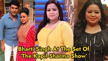 Bharti Singh At The Set Of ‘The Kapil Sharma Show’