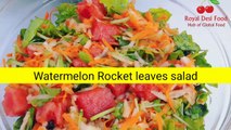 watermelon rocket leaves salad | Rocket leaves salad with Watermelon by royal desi food | Healthy salad recipes | Unique salad recipe | Weightloss salad recipe | Fatloss salad recipes