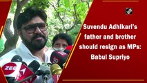 Suvendu Adhikari’s father, brother should resign as MPs: Babul Supriyo