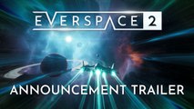 Everspace 2 - Tráiler del Anuncio