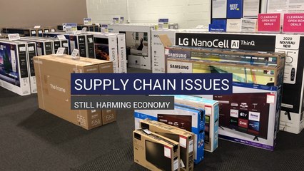 Supply Chain Issues Still Harming Economy