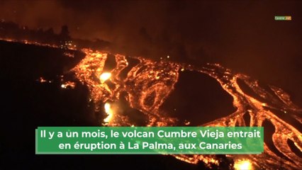Un mois d’éruption sur l’île espagnole de La Palma