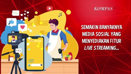 Suka Live Streaming? Ikuti Tips Ini Biar Menarik Ditonton