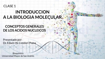 ✅ Clase 1. Conceptos Generales de los ÁCIDOS NUCLEICOS | ► BIOLOGIA MOLECULAR
