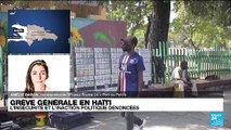 Haiti : insécurité et inaction politique dénoncés lors d'une grève générale